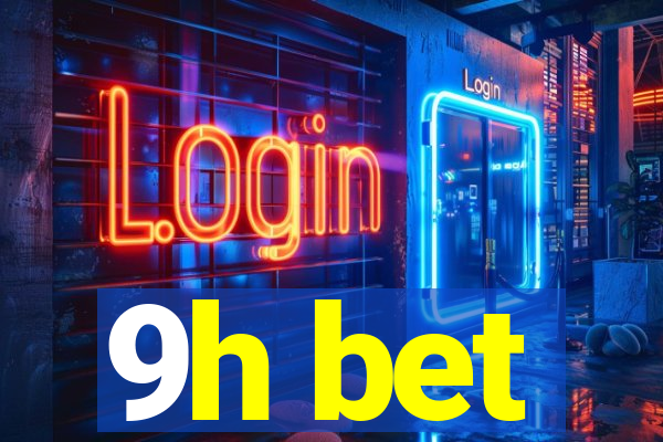 9h bet